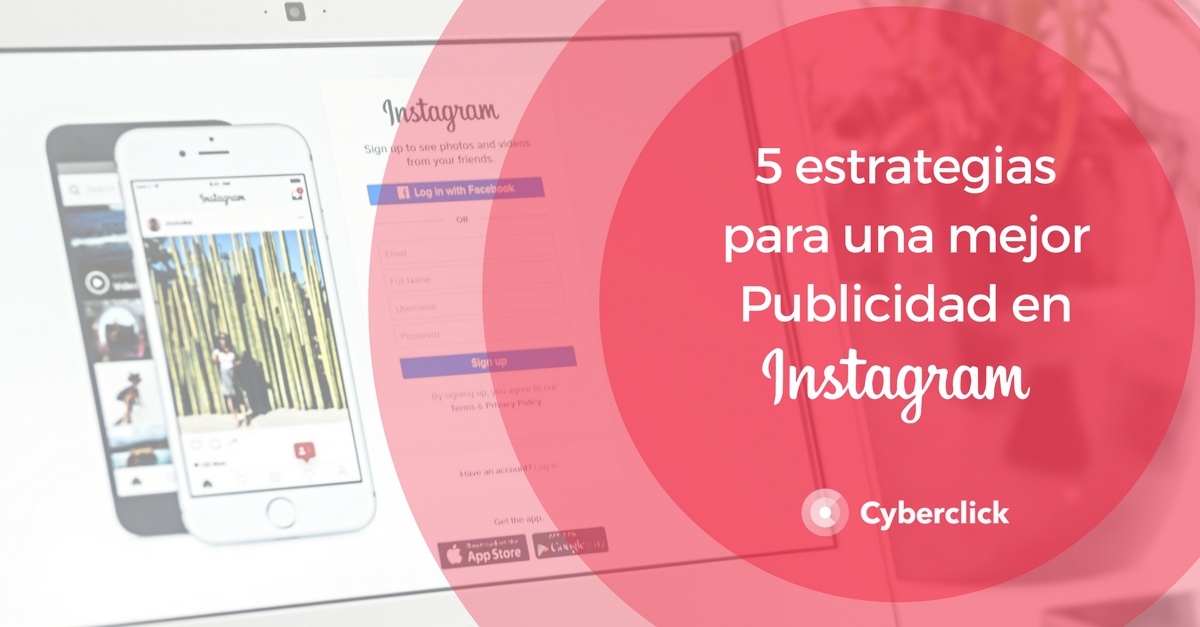 5 Estrategias Para Una Mejor Publicidad En Instagram 6695